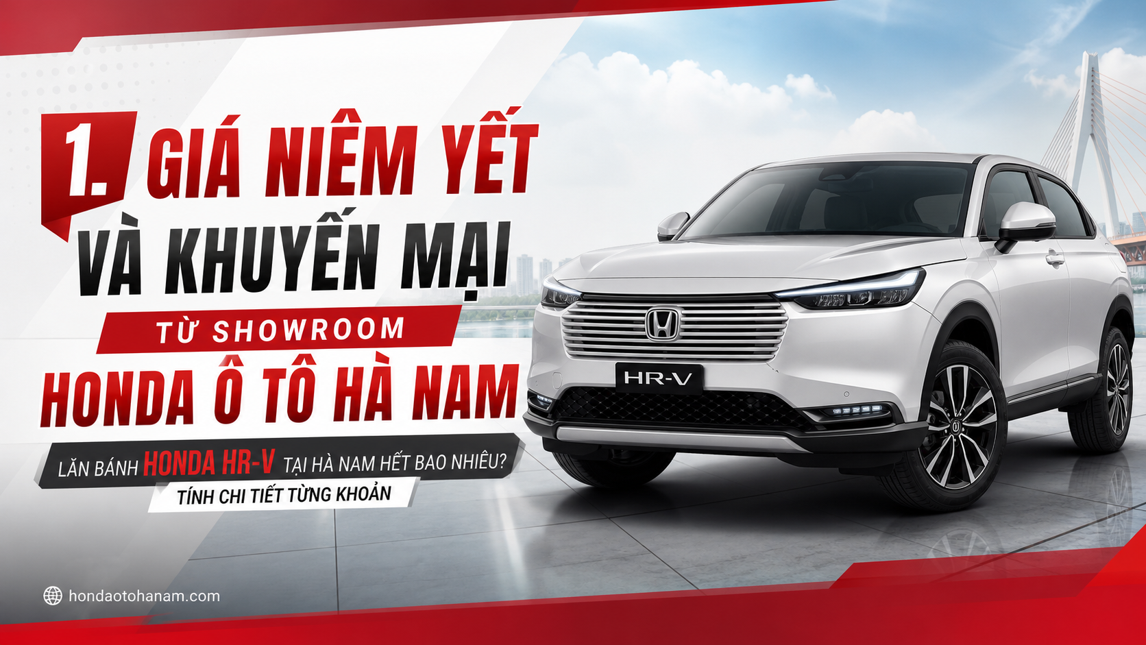 1. Giá Niêm Yết Và Khuyến Mại Từ Showroom Honda Ô Tô Hà Nam