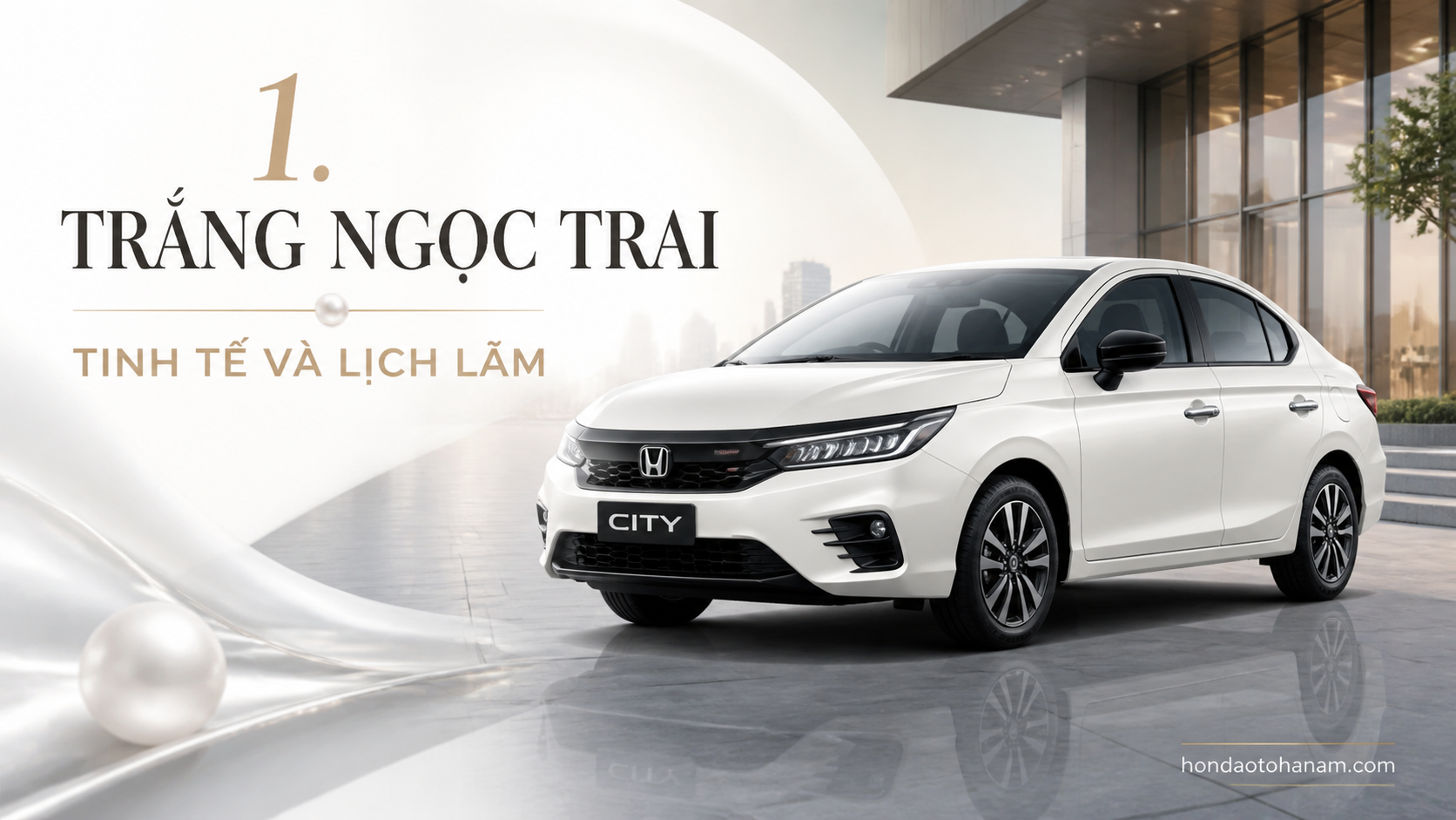 1. Trắng Ngọc Trai - Tinh Tế Và Lịch Lãm