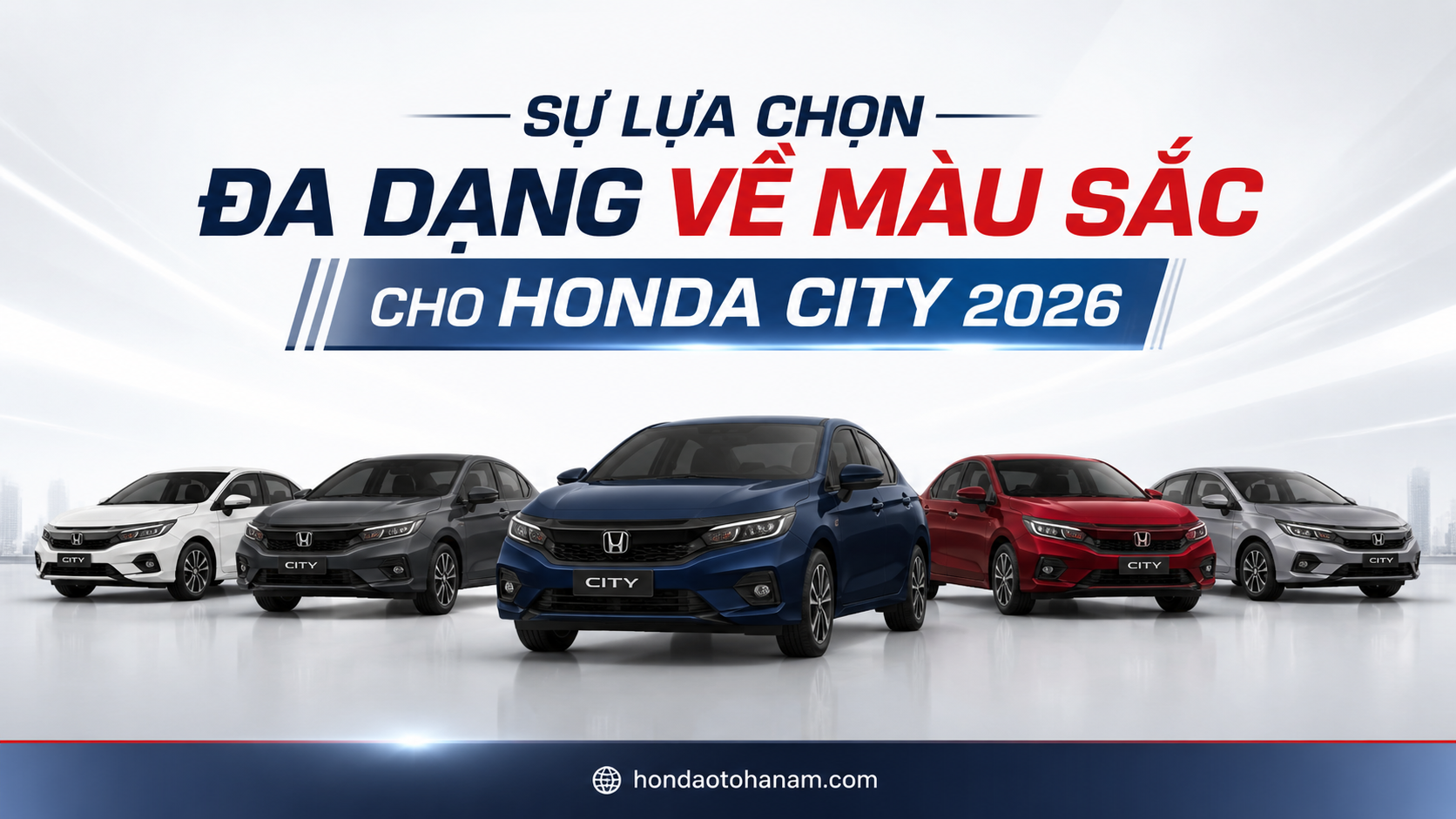 Sự Lựa Chọn Đa Dạng Về Màu Sắc Cho Honda City 2026