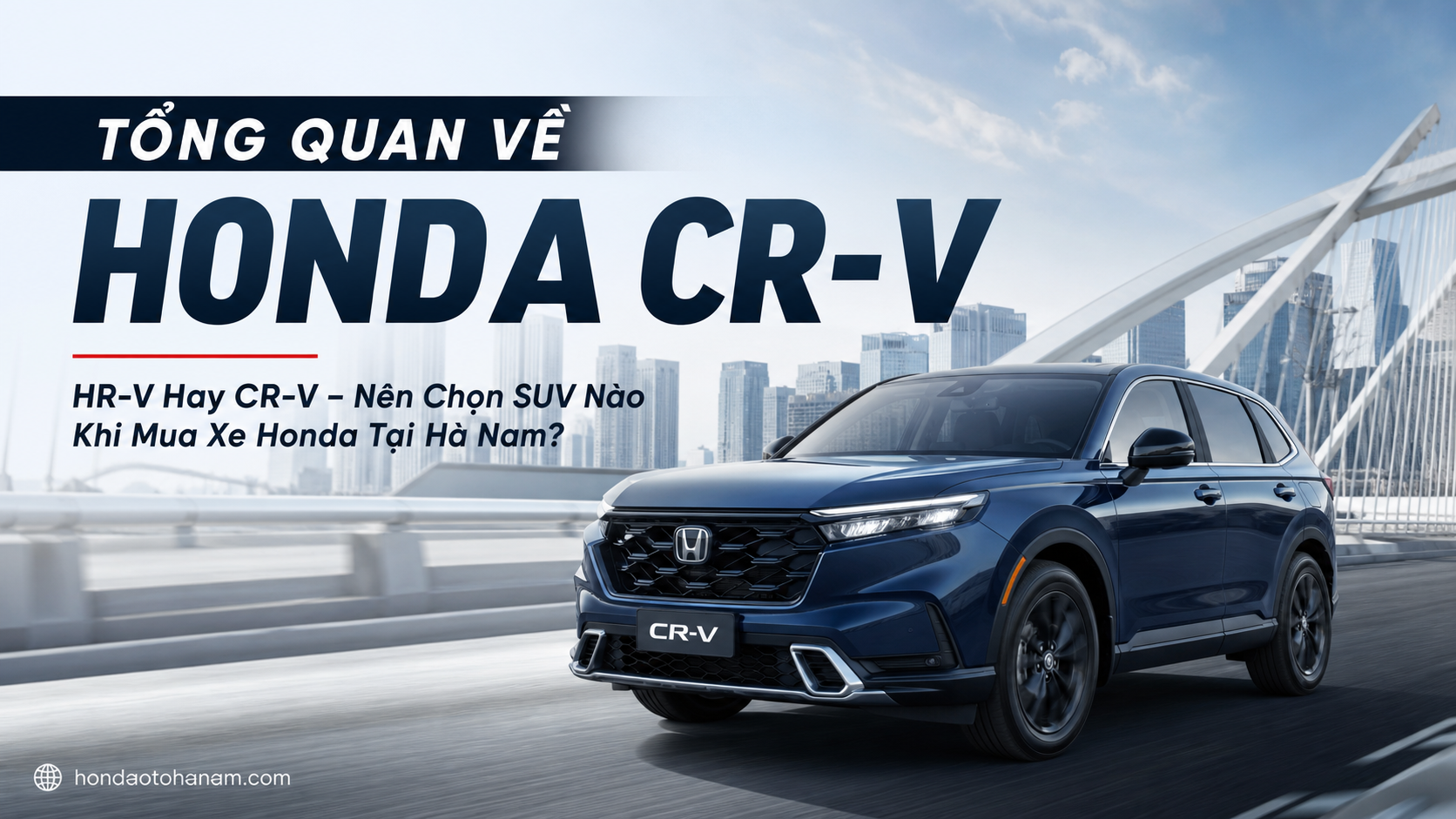 Tổng Quan Về Honda CR-V