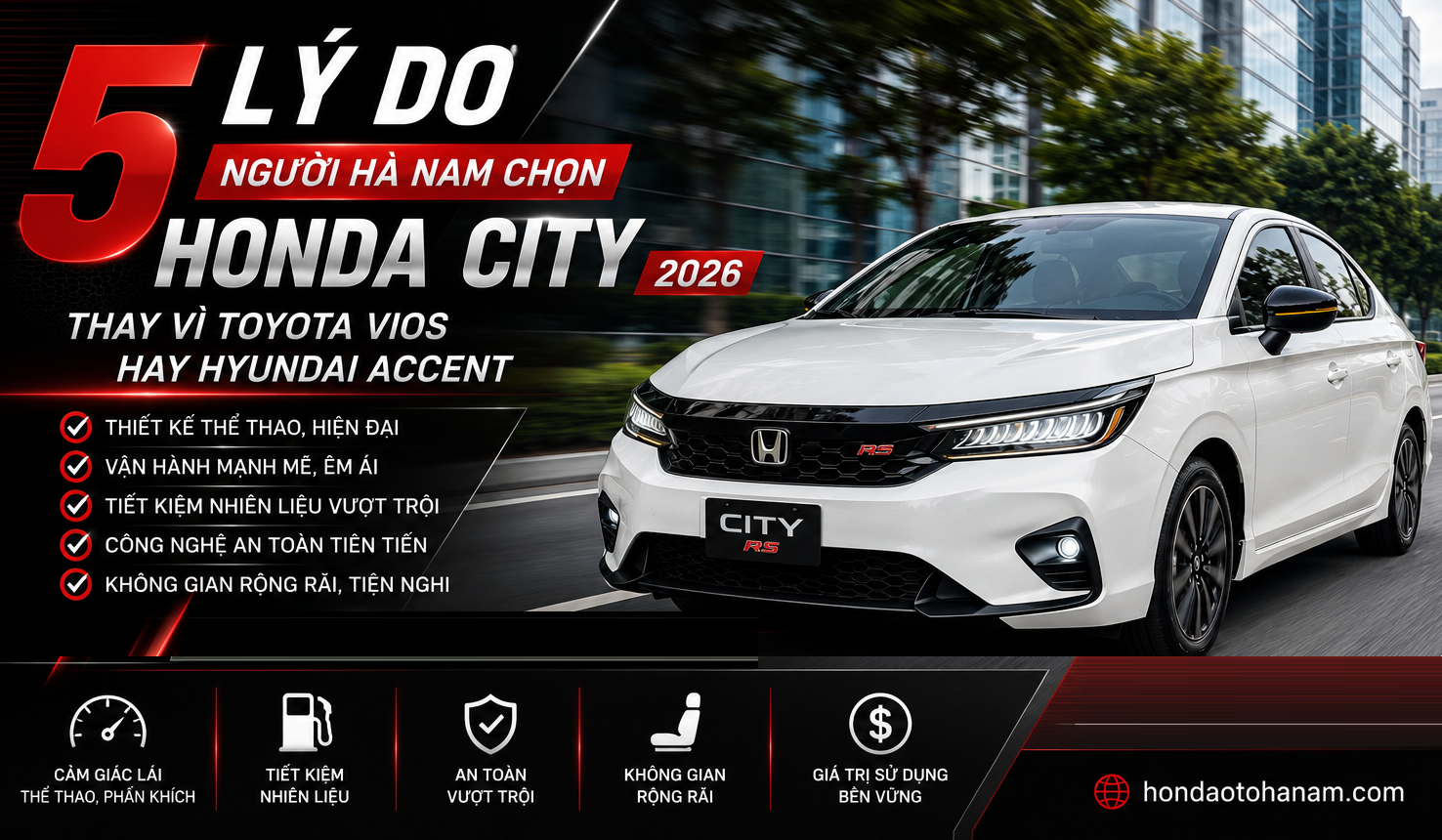 5 Lý Do Người Hà Nam Chọn Honda City