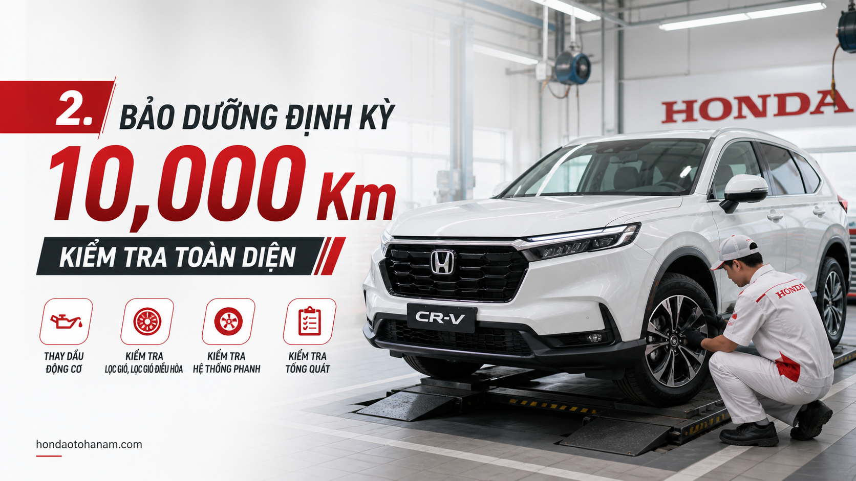 2. Bảo Dưỡng Định Kỳ 10,000 Km - Kiểm Tra Toàn Diện