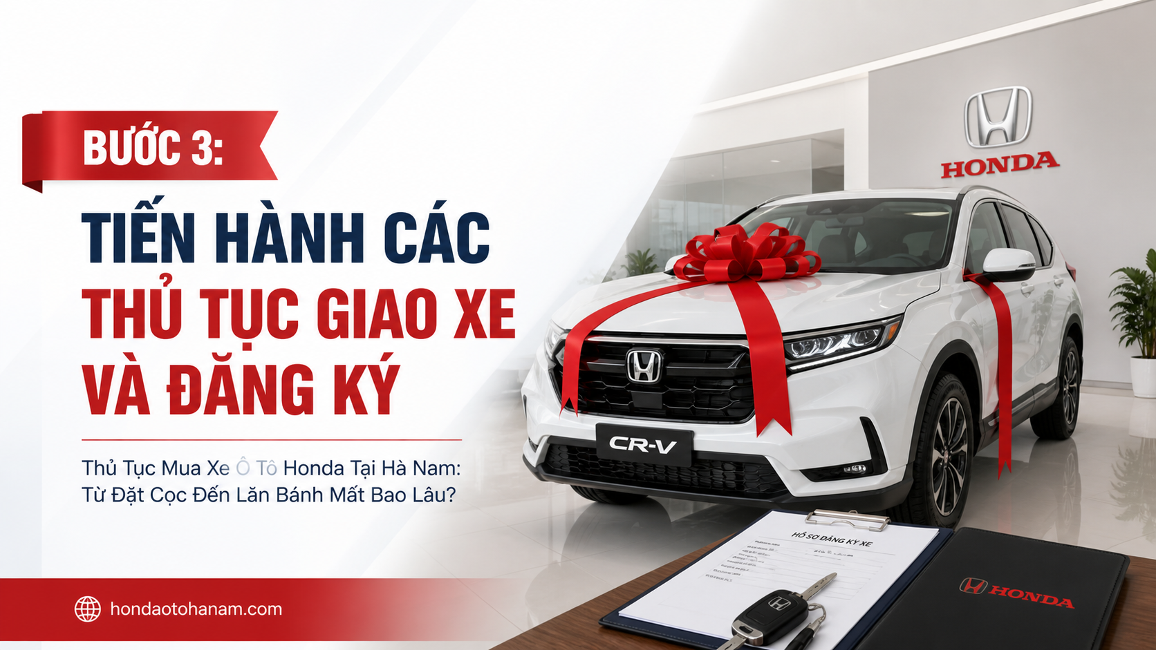 Bước 3: Tiến Hành Các Thủ Tục Giao Xe và Đăng Ký