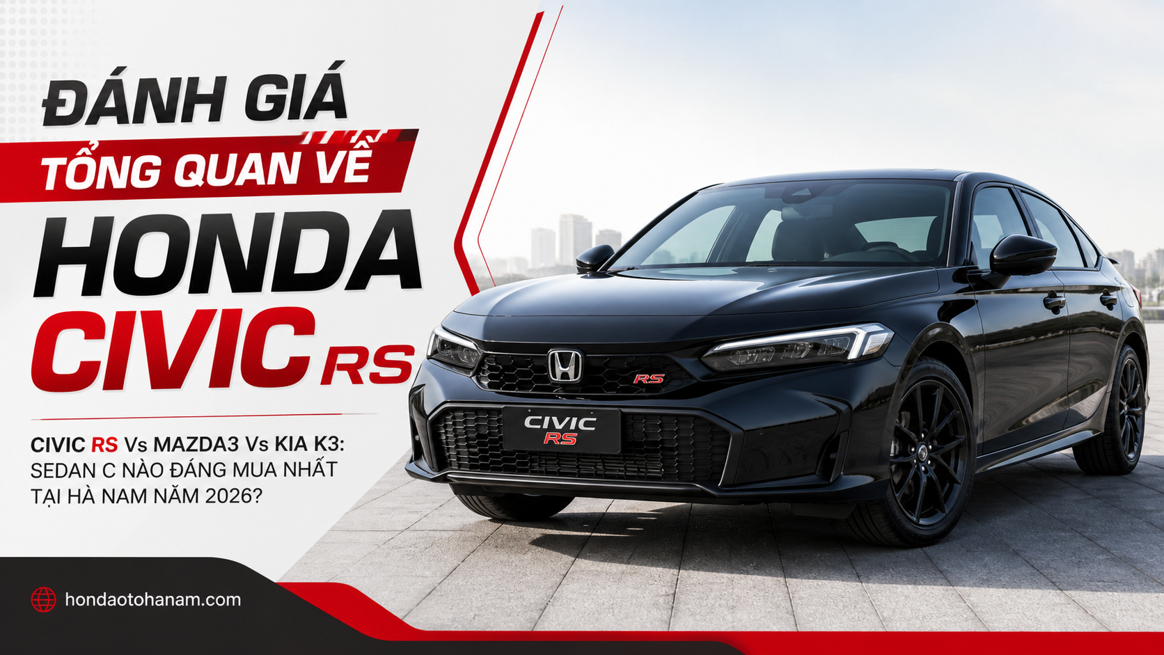 Đánh giá tổng quan về Honda Civic RS