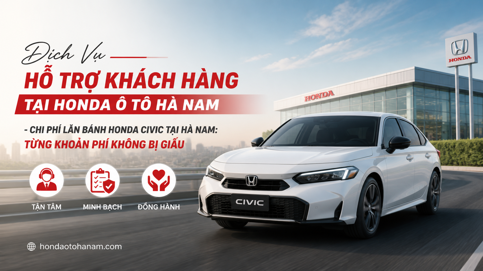 Dịch Vụ Hỗ Trợ Khách Hàng Tại Honda Ô Tô Hà Nam