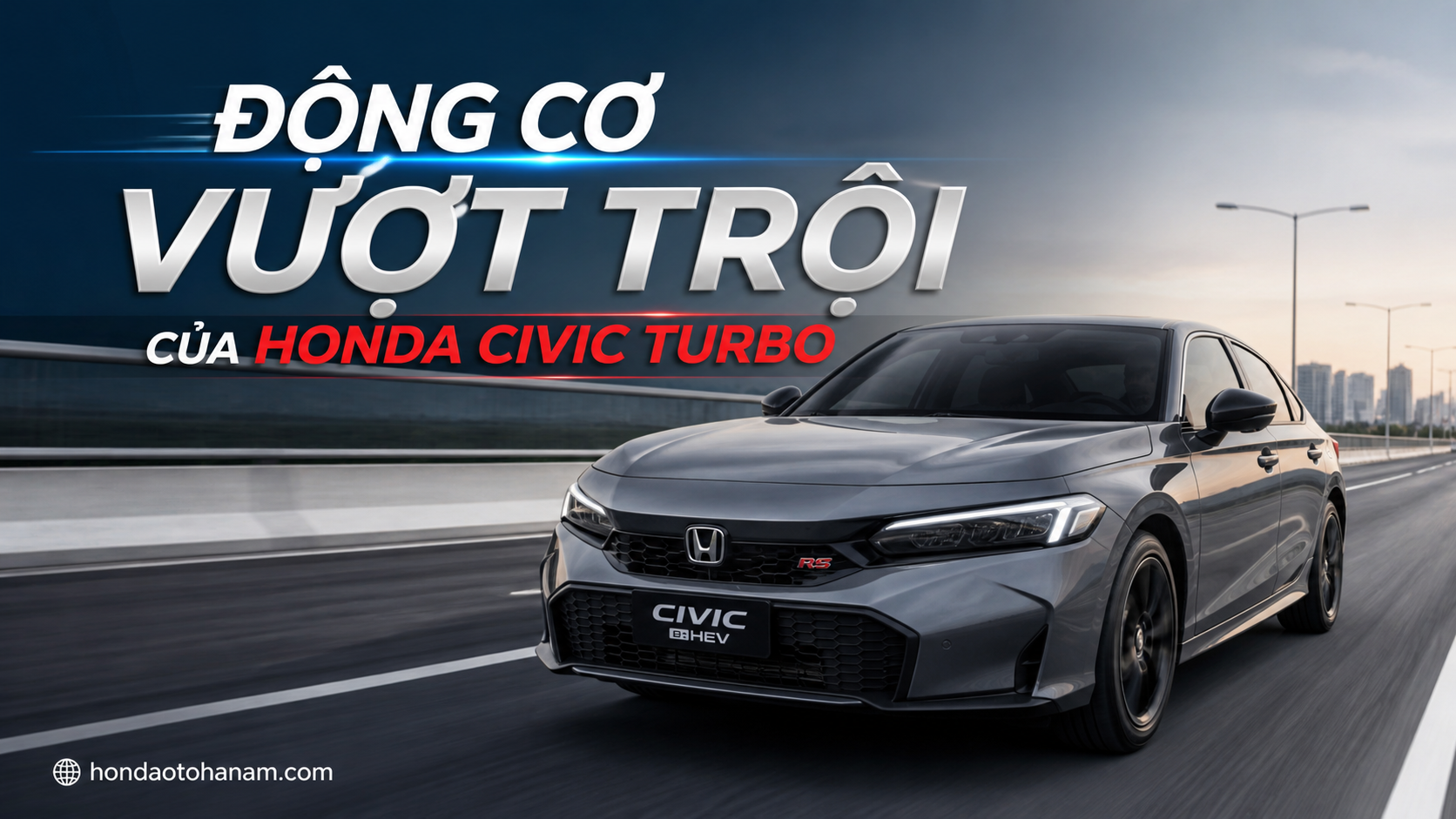 Động Cơ Vượt Trội Của Honda Civic Turbo