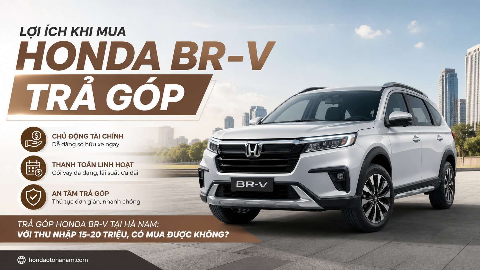 Lợi Ích Khi Mua Honda BR-V Trả Góp