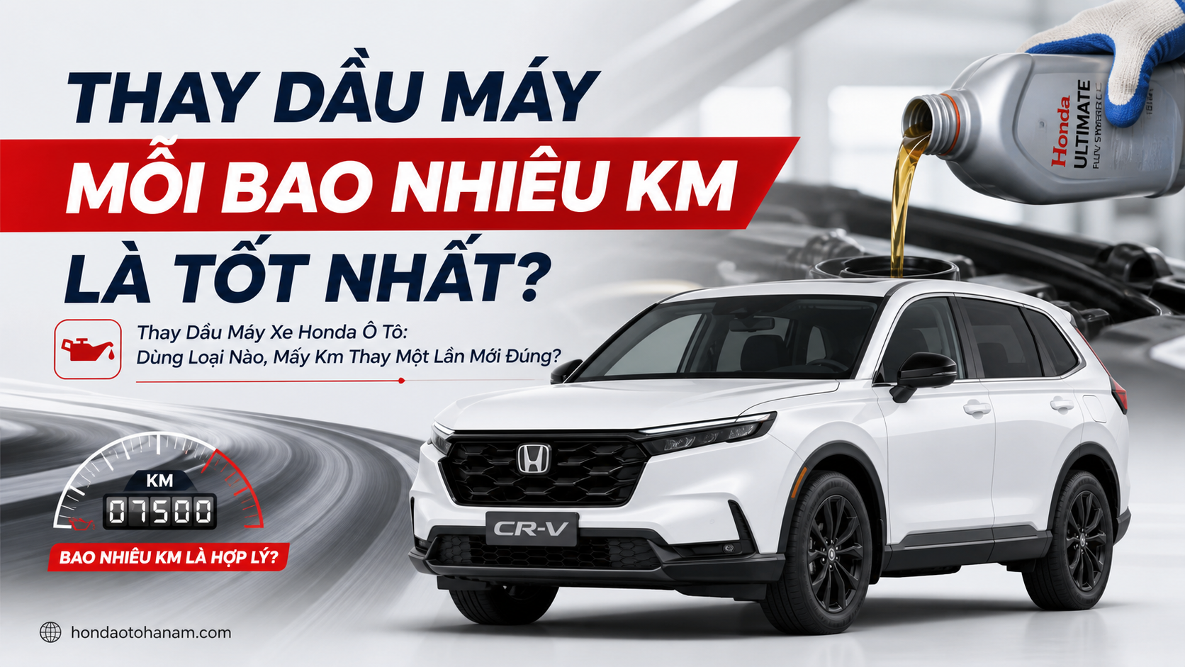 Thay Dầu Máy Mỗi Bao Nhiêu Km Là Tốt Nhất?