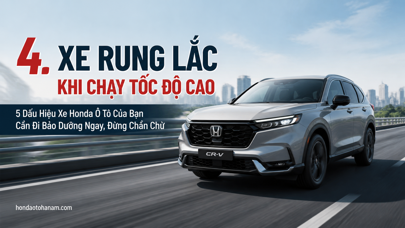 4. Xe rung lắc khi chạy tốc độ cao