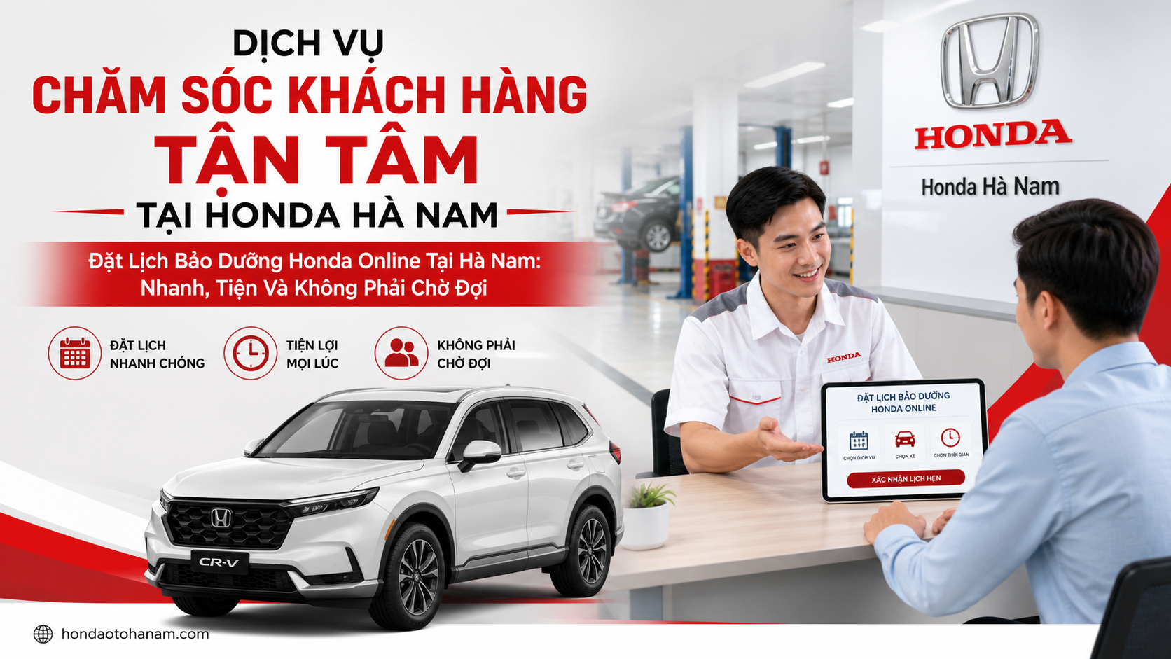 Dịch Vụ Chăm Sóc Khách Hàng Tận Tâm Tại Honda Hà Nam