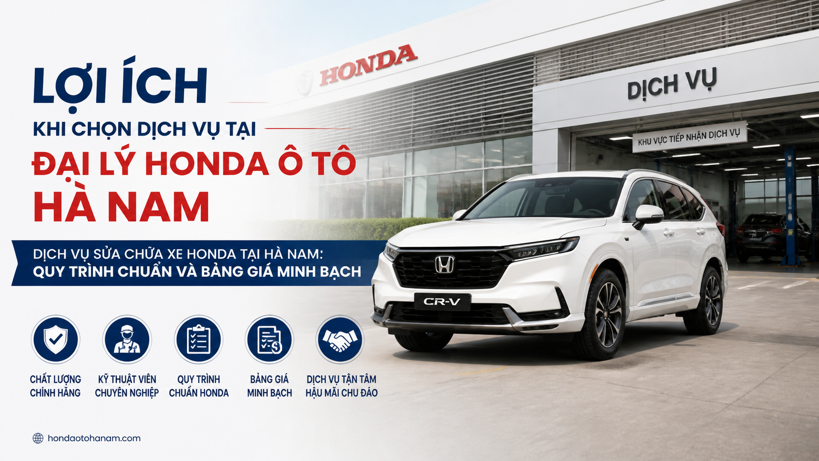Lợi Ích Khi Chọn Dịch Vụ Tại Đại Lý Honda Ô Tô Hà Nam
